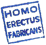 Homo erectus fabricans.
